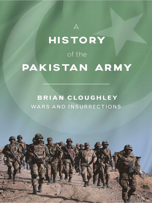 Title details for A History of the Pakistan Army: Wars and Insurrections by Brian Cloughley - Available